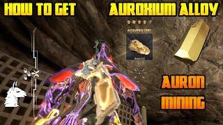 Let's Play Warframe - How to Get Auroxium Alloy - Auron Mining