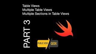 iOS Swift 4 Table View, Multiple Table Views  and Multiple Sections in Table View Part 3