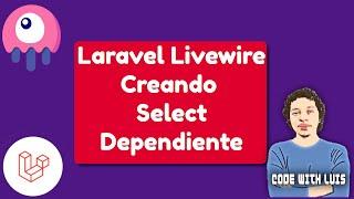 Laravel Livewire: Select Dependiente