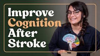 Improve Cognition With These Strategies After Stroke