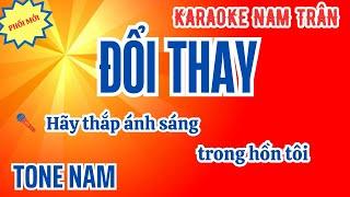 Karaoke Đổi Thay (Tuấn Hưng) Tone Nam | Nam Trân