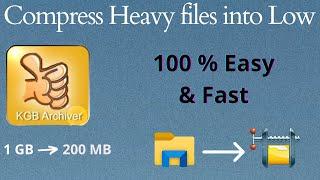 How to Compress Large files | Create Highly Compress File | Ever Best File Compressor