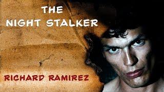 Serial Killer Documentary: Richard Ramirez (The Night Stalker)