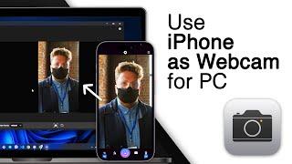 How To Use iPhone As Webcam For PC! [Best Method]