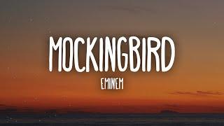 Eminem - Mockingbird (Lyrics)