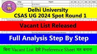 DU CSAS UG 2024 Spot Round 1 Vacant Seat Portal Released | Spot Round Vacant List Full Analysis