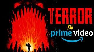 7 películas de TERROR OCULTAS en AMAZON PRIME VIDEO