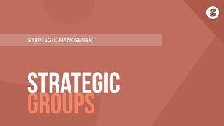 Strategic Groups