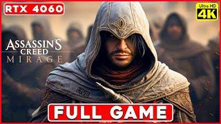 ASSASSIN'S CREED MIRAGE Gameplay Walkthrough FULL GAME [4K 60FPS PC RTX 4060] - No Commentary