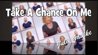 Take A Chance On Me (ABBA) a cappella by Julie Gaulke and Stefan Wyatt