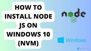 How to install Node JS on Windows 10 | Install node version manager  | Cache Cloud | Tutorials