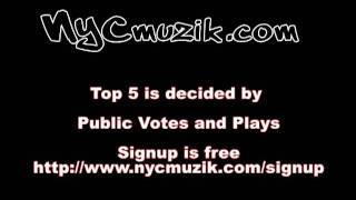 NYCmuzik.com's Top 5 Unsigned in NYC Rundown 6-13-2011 as voted by YOU the public