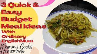 3 Quick & Easy Budget Meal Ideas - With @OrdinaryEnglishMum