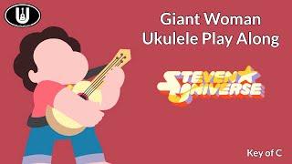 Giant Woman Ukulele Play Along