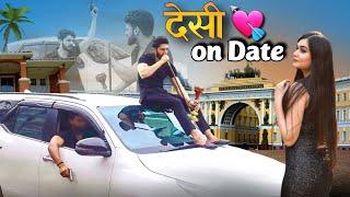 DESI ON DATE  | Desi Boyfriend | | Desi Desi Na Bolya Kar | Desi Hu Gawar Nahi |Urban Haryanvi