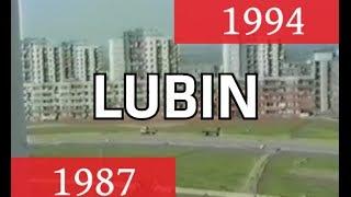 Jak wyglądał Lubin w 1987 i 1994 (wideo)