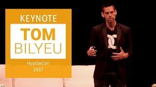 Tom Bilyeu | HustleCon 2017