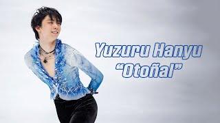 Yuzuru Hanyu 羽生結弦 — Otoñal (4K)