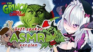 Softspoken ASMR - How the Grinch Stole Christmas (Lillian's Version)