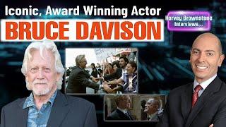 Harvey Brownstone Interview with Bruce Davison, Iconic, Award Winning Actor