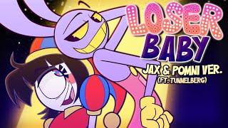 LOSER, BABY | JAX & POMNI VER. ft. @tunnelberg (TADC x HAZBIN HOTEL COVER)