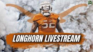 Longhorn Livestream | Texas Football News & Notes | 2026 Recruiting Updates | Arch Manning