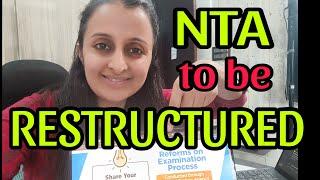 BREAKING NEWS -  NTA to be Restructured?| JEE MAINS | NEHA AGRAWAL | MATHEMATICALLY INCLINED