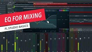 FL Studio Basics: EQ for Mixing | Rishabh Rajan | Berklee Online 22/26