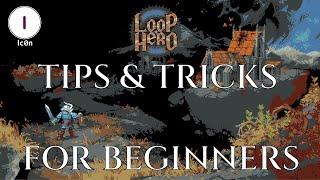 Loop Hero: Beginners Tips & Tricks - Basic Gameplay Guide