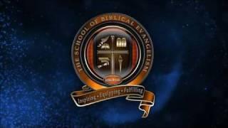 The School of Biblical Evangelism