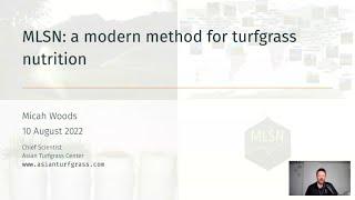 MLSN: a modern method for turfgrass nutrition