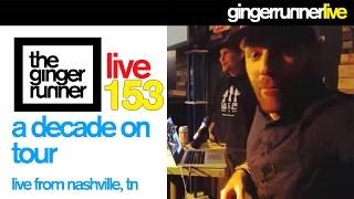 GRL #153 | LIVE from Nashville, TN w/ Brian Morrison - A Decade On Tour