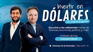 El Futuro del Mercado de Capitales en Argentina: Gonzalo Merlo, CEO de BYMA en "Invertir en Dólares"