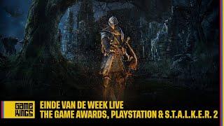 EvdWL over The Game Awards, From Software & S.T.A.L.K.E.R. 2