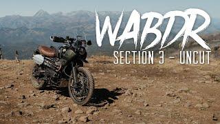 WABDR Section 3 - UNCUT From Start To Finish // Triumph Scrambler 1200 XC [4K]