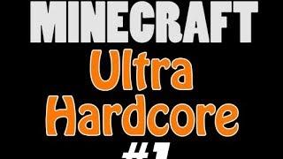 Minecraft Ultra Hardcore #1 Начало