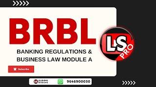 BANKING REGULATION AND BUSINESS LAW | CAIIB BRBL | EXAM PATTERN | MODULE A