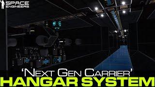 Space Engineers - Next Gen Carrier #1 - Modular Projector Hangar System