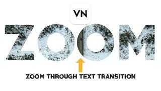 Easy Zoom Through Text Effect Tutorial | VN Video Editor