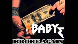 Baby E. - Broke Again [AUDIO]