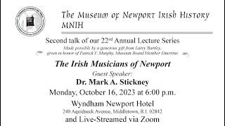The Irish Musicians of Newport, Dr. Mark Stickney