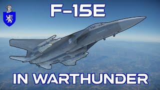 F-15E In War Thunder : A Basic Review