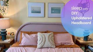 DIY Upholstered Headboard with Meg Allan Cole | Sleep.com