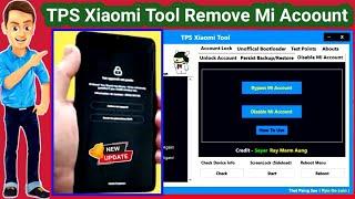 TPS Xiaomi Tool Remove Any Mi Acoount Unlockng | Bypass Xiaomi Mi Account Pattern Unlockng tool new