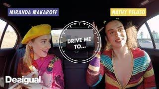 DRIVE ME TO - Nathy Peluso & Miranda Makaroff | Desigual "DRIVE ME TO ..."