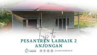 TRIP TO ANJUNGAN - PESANTREN LABBAIK 2(Smp Labbaik Anjungan)