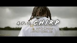 A.F.O. Chirp | "Make It Happen" | (Official Video) | Dir. By @HotrodEOC