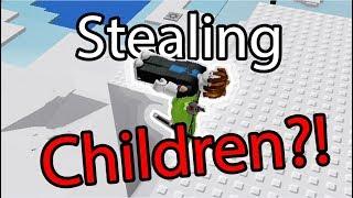 "Stealing" Children In Roblox (Funny Moments)