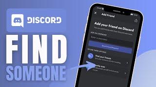 How To Find Someone On Discord - Complete Guide