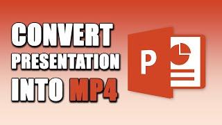 How To Convert PowerPoint Presentation Into MP4 (SIMPLE!)